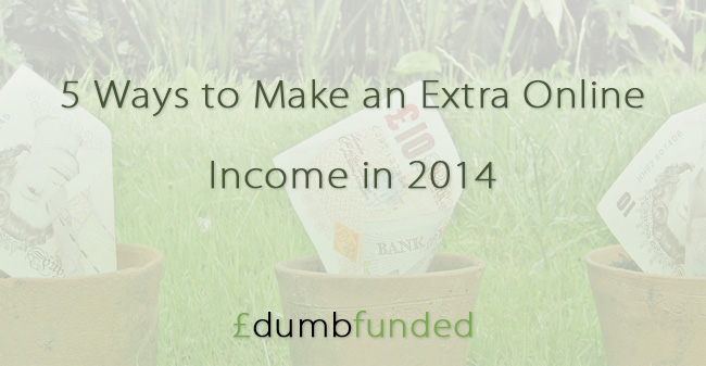 5 Ways to Make an Extra Online Income in 2014